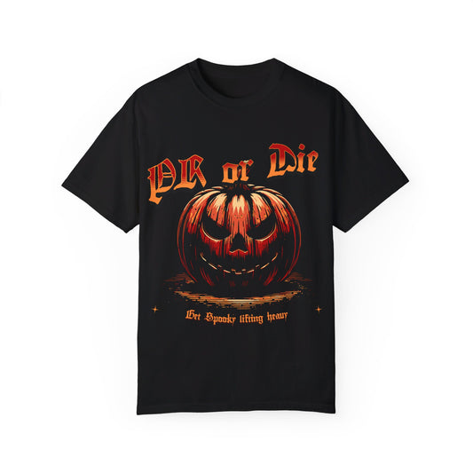 PR or DIE Unisex T-shirt